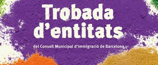 Trobada d’entitats del Consell d’Immigració de Barcelona (25 d’octubre)