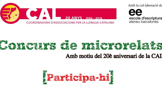 Participa al concurs de microrelats de la CAL (fins el 31/03)