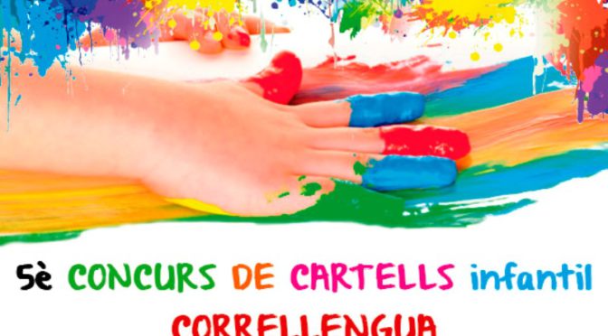 Participa al concurs de cartells infantil pel Correllengua 2018 – fins el 3 d’abril