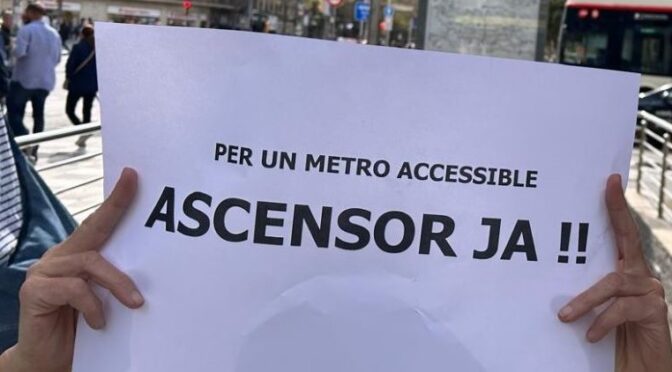 Continuem demanant ascensors al metro de la Plaça de Sants: Fem-ho possible junts el 21 d’octubre